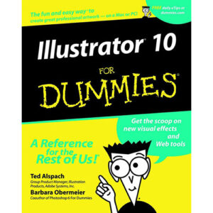 Wiley Publications Book: Illustrator 10 For Dummies by   Ted Alspach, Barbara Obermeier
